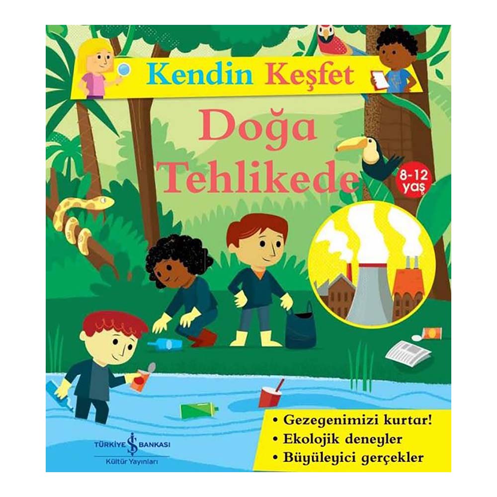 İŞBANKASI / KENDİN KEŞFET - DOĞA TEHLİKEDE