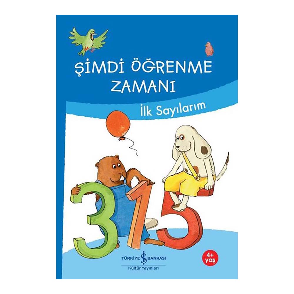 İŞBANKASI / ŞİMDİ ÖĞRENME ZAMANI - İLK SAYILARIM