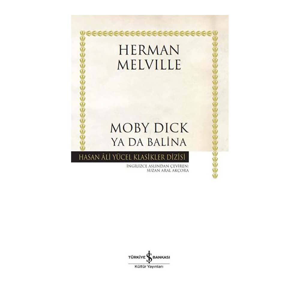 İŞBANKASI / HAY / MOBY DICK YA DA BALİNA CDXVII