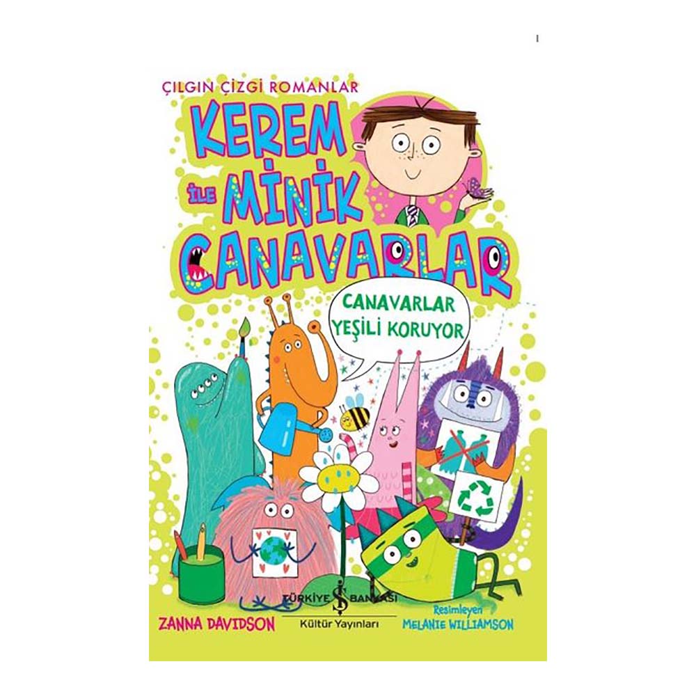 İŞBANKASI / KEREM İLE MİNİK CANAVARLAR - CANAVARLAR YEŞİLİ