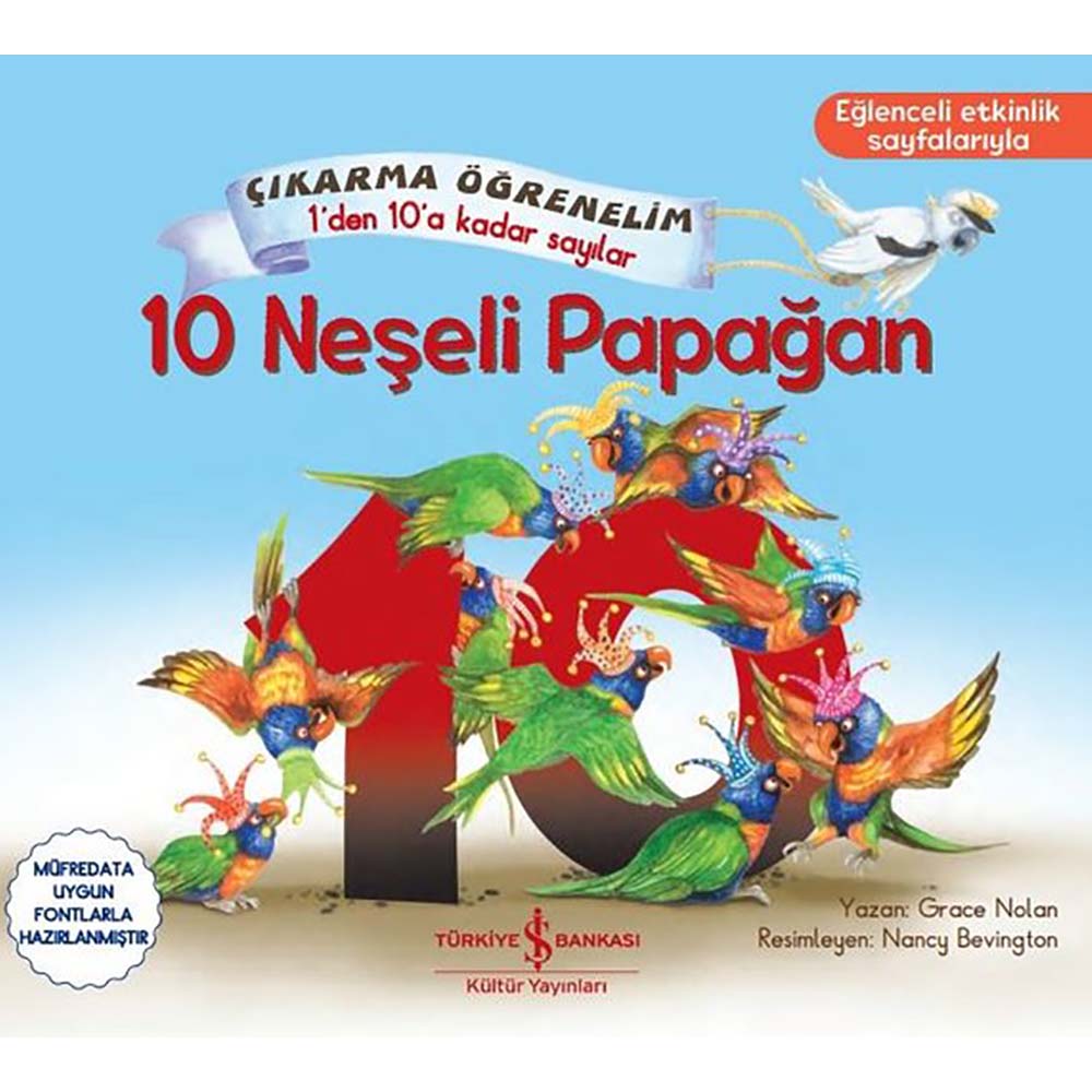 İŞBANKASI / 10 NEŞELİ PAPAĞAN
