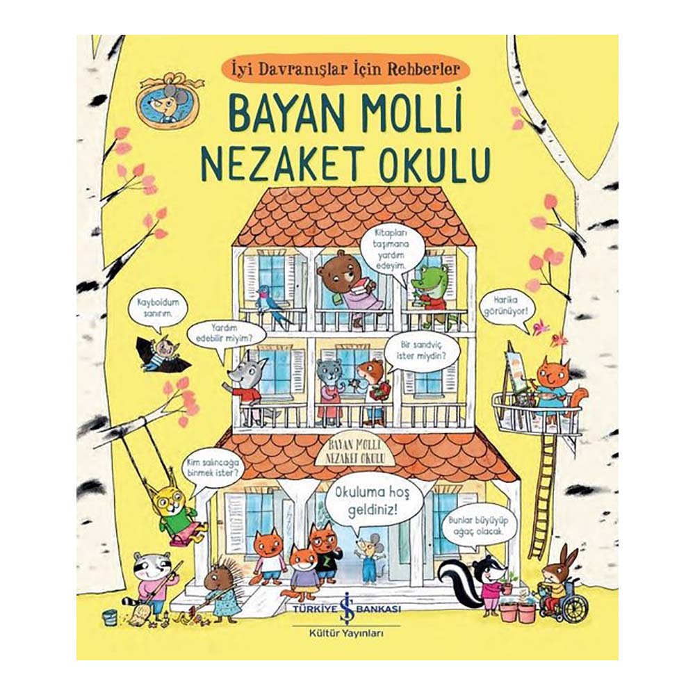 İŞBANKASI / BAYAN MOLLİ NEZAKET OKULU