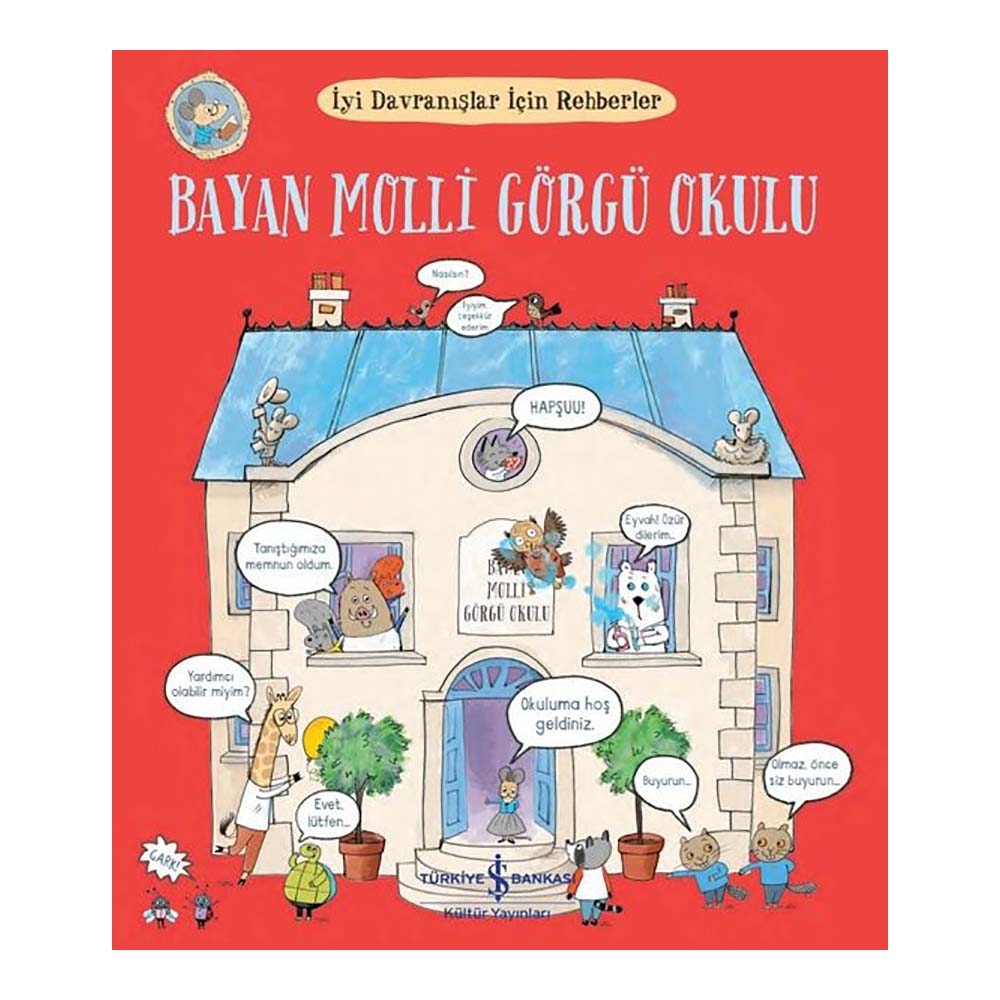İŞBANKASI / BAYAN MOLLİ GÖRGÜ OKULU