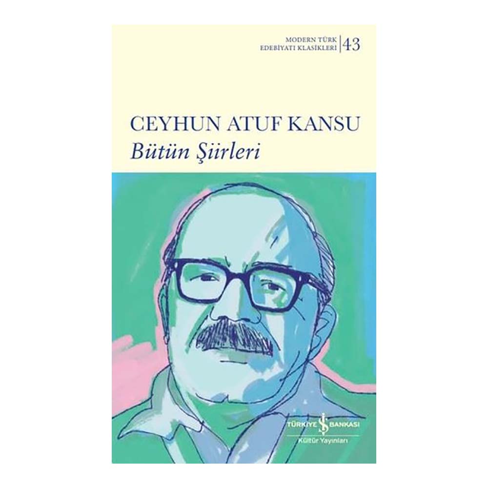 İŞBANKASI / BÜTÜN ŞİİRLERİ - 43 CEYHUN ATUF KANSU (KARTON KAPAK)