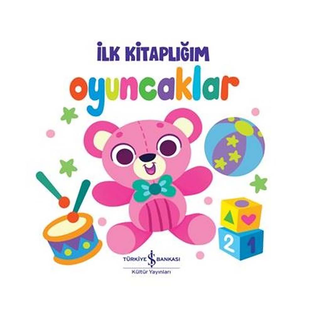 İŞBANKASI / İLK KİTABLIĞIM - OYUNCAKLAR