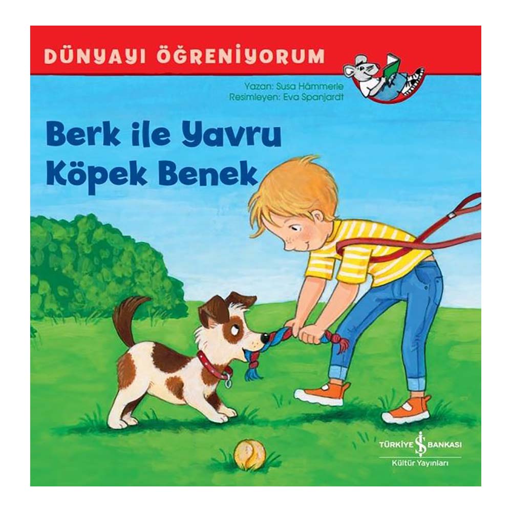 İŞBANKASI / DÜNYAYI ÖĞRENİYORUM - BERK İLE YAVRU KÖPEK BENEK