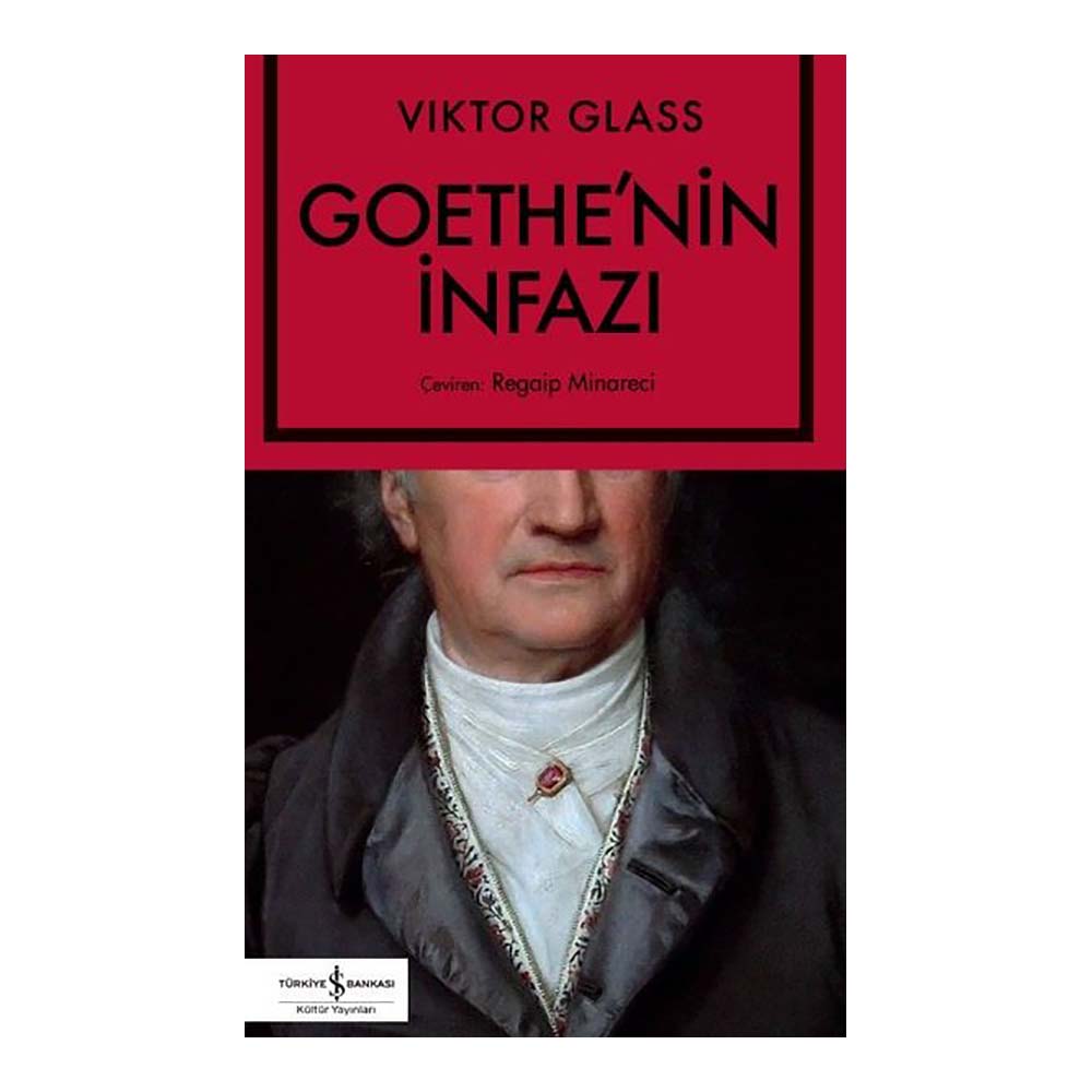 İŞBANKASI / GOETHENİN İNFAZI