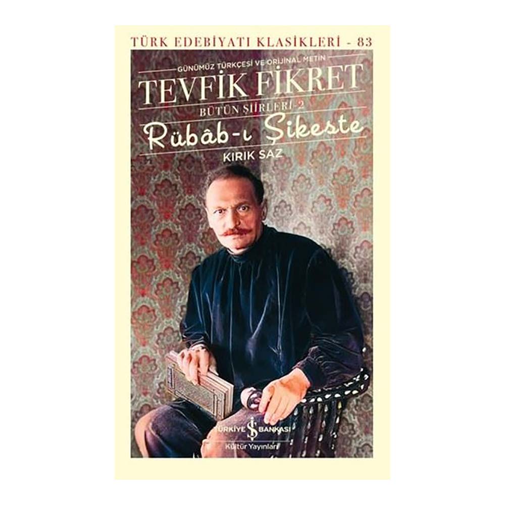 İŞBANKASI / RÜBABI ŞİKESTE - 83 K.KAPAK (BÜTÜN ESERLERİ 2)