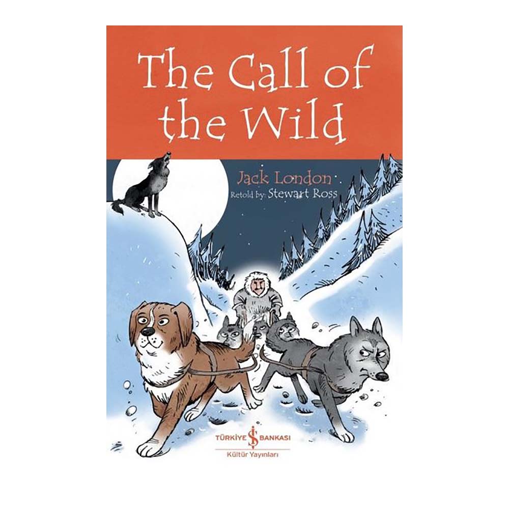 İŞBANKASI / CHILDRENS CLAS - THE CALL OF THE WİLD
