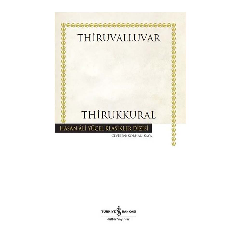 İŞBANKASI / THİRUKKURAL (K.KAPAK)HASAN ALİ YÜCEL KLASİKLERİ