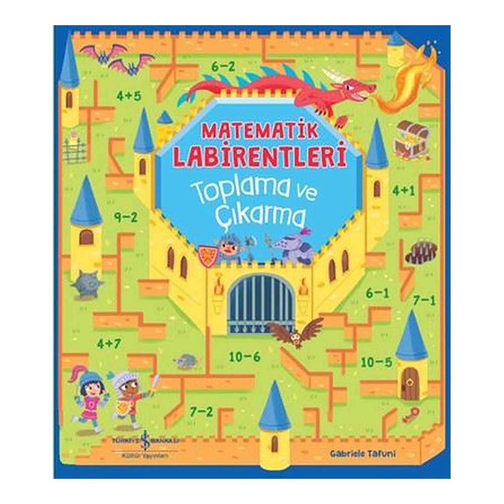 İŞBANKASI / MATEMATİK LABİRENTLERİ - TOPLAMA VE ÇIKARMA