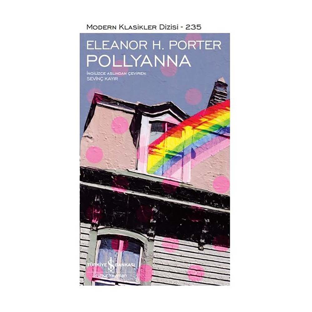 İŞBANKASI / POLLYANYA - 235 (KARTON KAPAK) MODERN KLASİKLER
