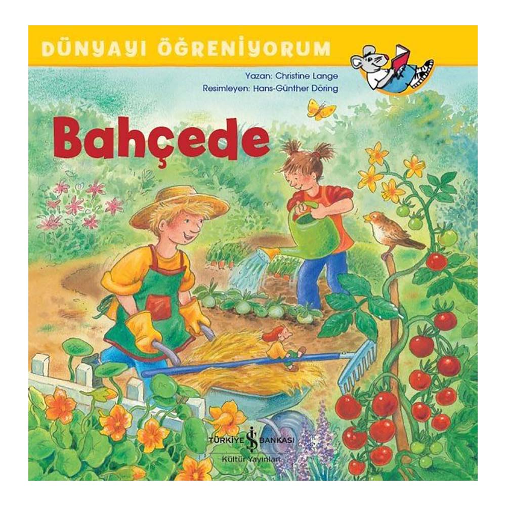 İŞBANKASI / DÜNYAYI ÖĞRENİYORUM - BAHÇEDE