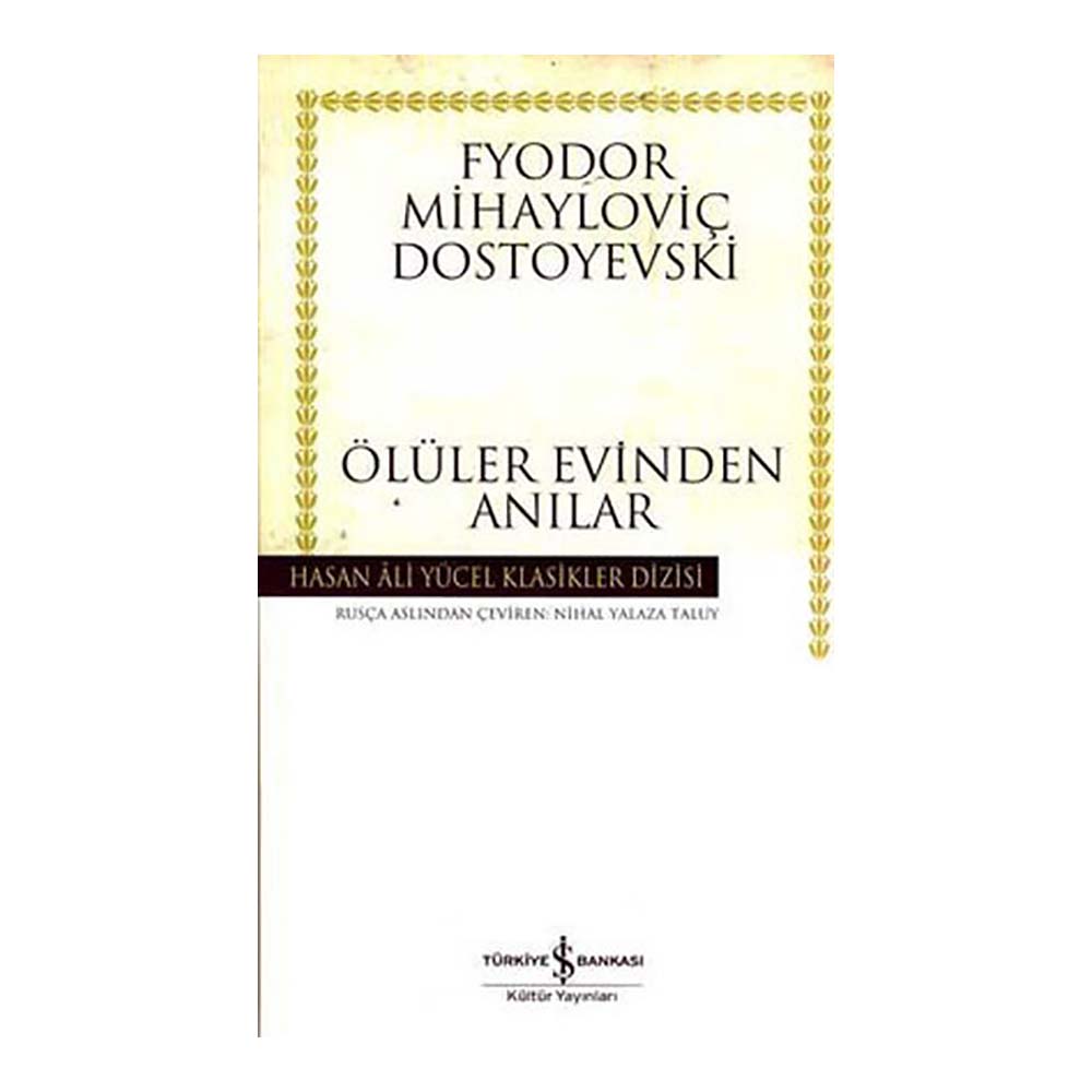 İŞBANKASI / HAY / ÖLÜLER EVİNDEN ANILAR