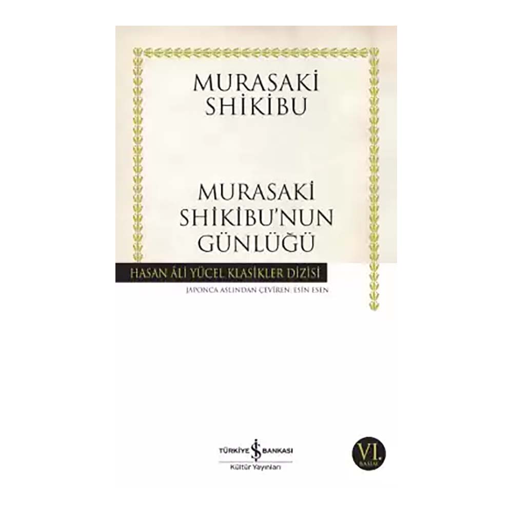 İŞBANKASI / MURASAKI SHIKIBU'NUN GÜNLÜĞÜ