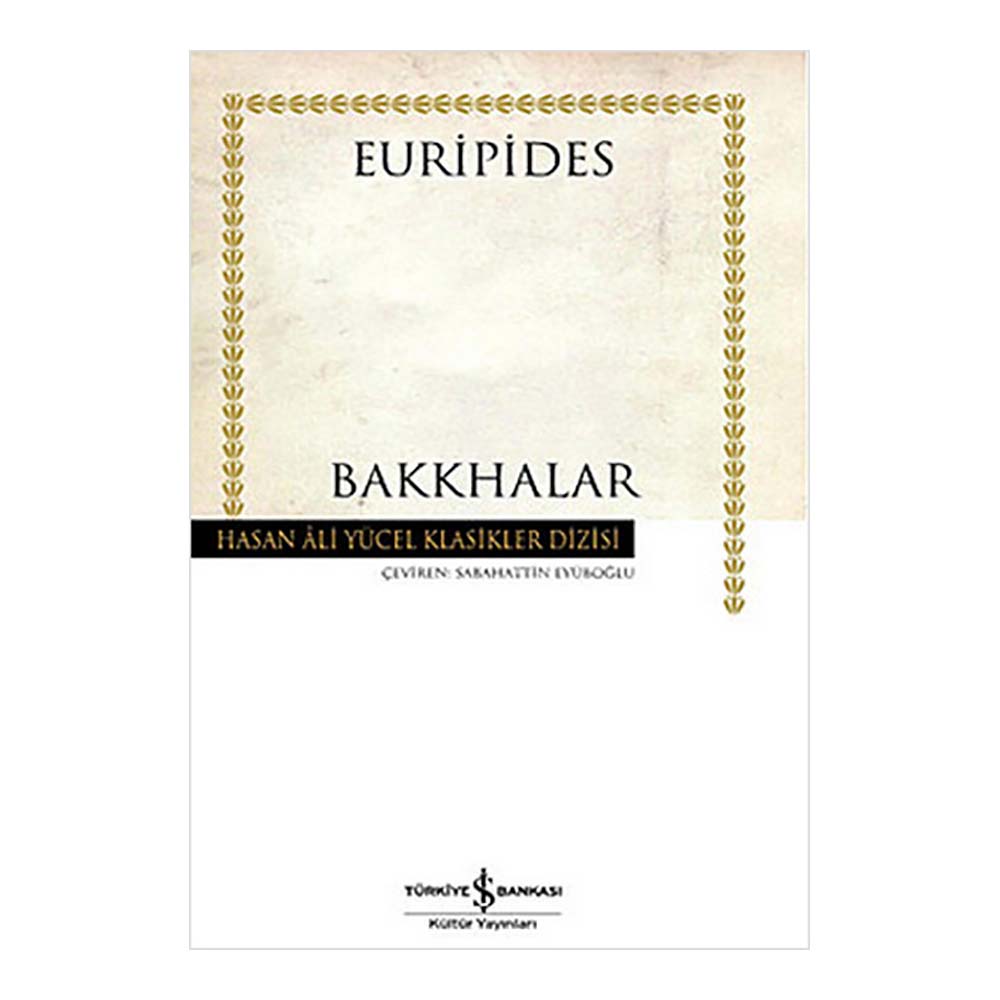 İŞBANKASI / BAKKHALAR