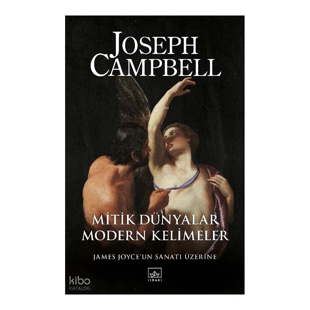 İTHAKİ / MİTİK DÜNYALAR MODERN KELİMELER