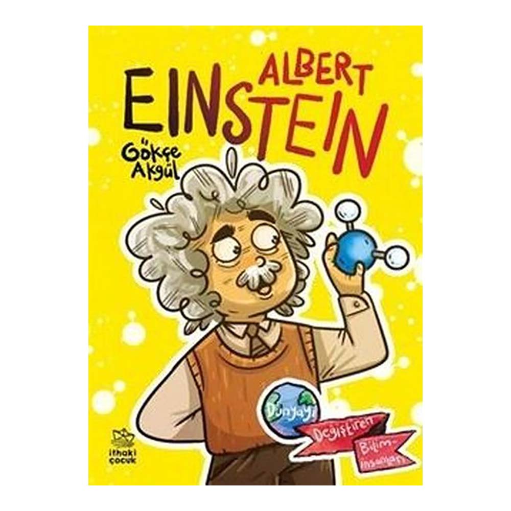 İTHAKİ / ALBERT EİNSTEİN (DÜNYAYI DEĞİŞTİREN B....)