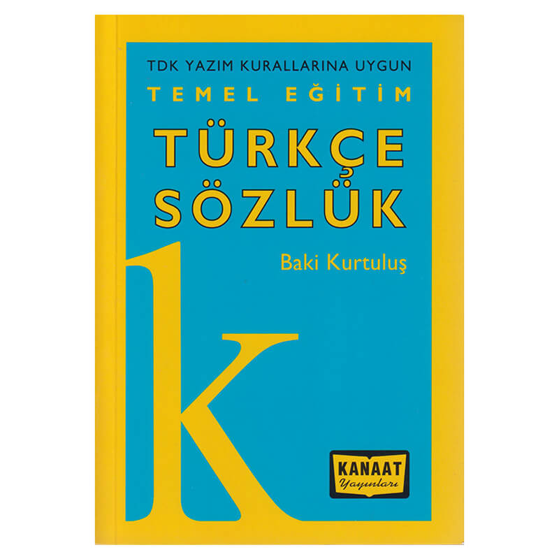 KANAAT / TÜRKÇE SÖZLÜK - TEMEL EĞİTİM (KARTON KAPAK)