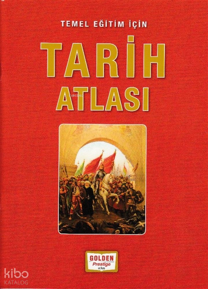 GOLDEN PRESTİGE (KANAAT) / TARİH ATLASI