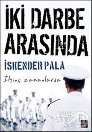KAPI / İKİ DARBE ARASINDA