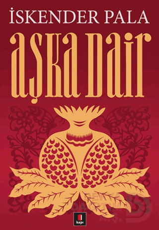 KAPI / AŞKA DAİR