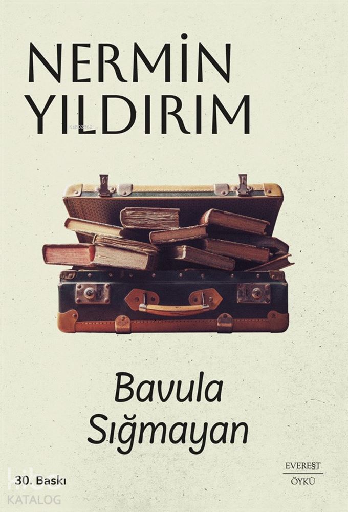 EVEREST / BAVULA SIĞMAYAN