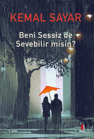KAPI / BENİ SESSİZDE SEVEBİLİR MİSİN