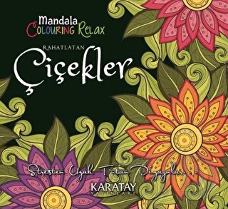 KARATAY / MANDALA - RAHATLATAN ÇİÇEKLER