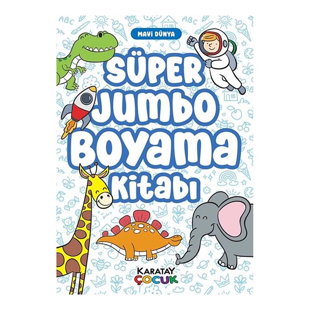 KARATAY / SÜPER JUMBO BOYAMA KİTABI - MAVİ DÜNYA