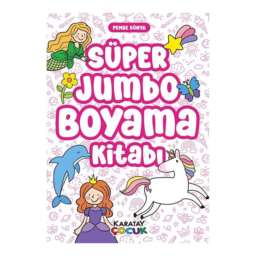 KARATAY / SÜPER JUMBO BOYAMA KİTABI - PEMBE DÜNYA