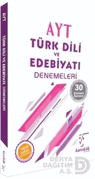 KAREKÖK / AYT TÜRK DİLİ VE EDEBİYATI DENEMELERİ (30 ÇÖZÜMLÜ DENEME)