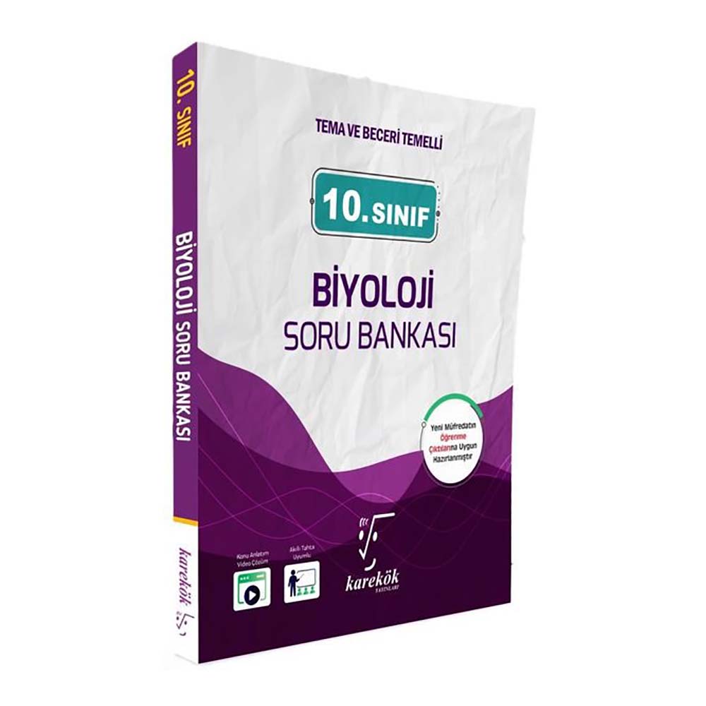 KAREKÖK / 10 .SINIF BİYOLOCİ SORU BANKASI (TEMA VE BECERİ TEMELLİ)