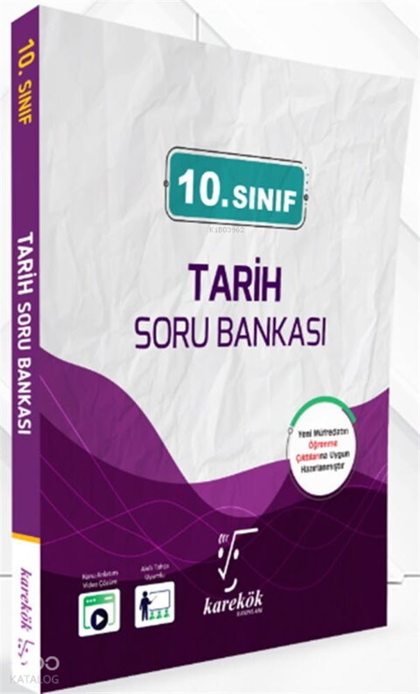 KAREKÖK / 10 .SINIF TARİH SORU BANKASI