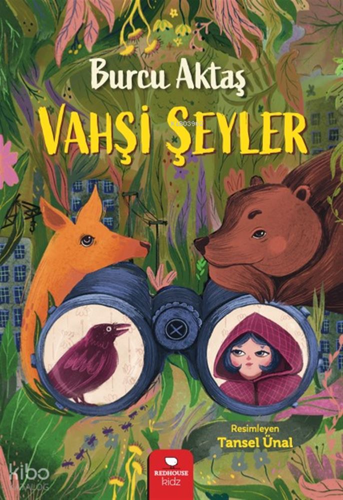 KİDZ / VAHŞİ ŞEYLER