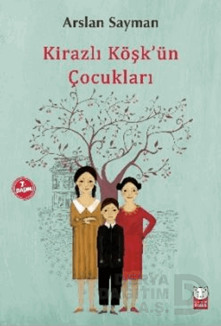 KIRMIZI KEDİ / KİRAZLI KÖŞK'ÜN ÇOCUKLARI