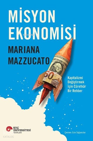 KOÇ / MİSYON EKONOMİSİ
