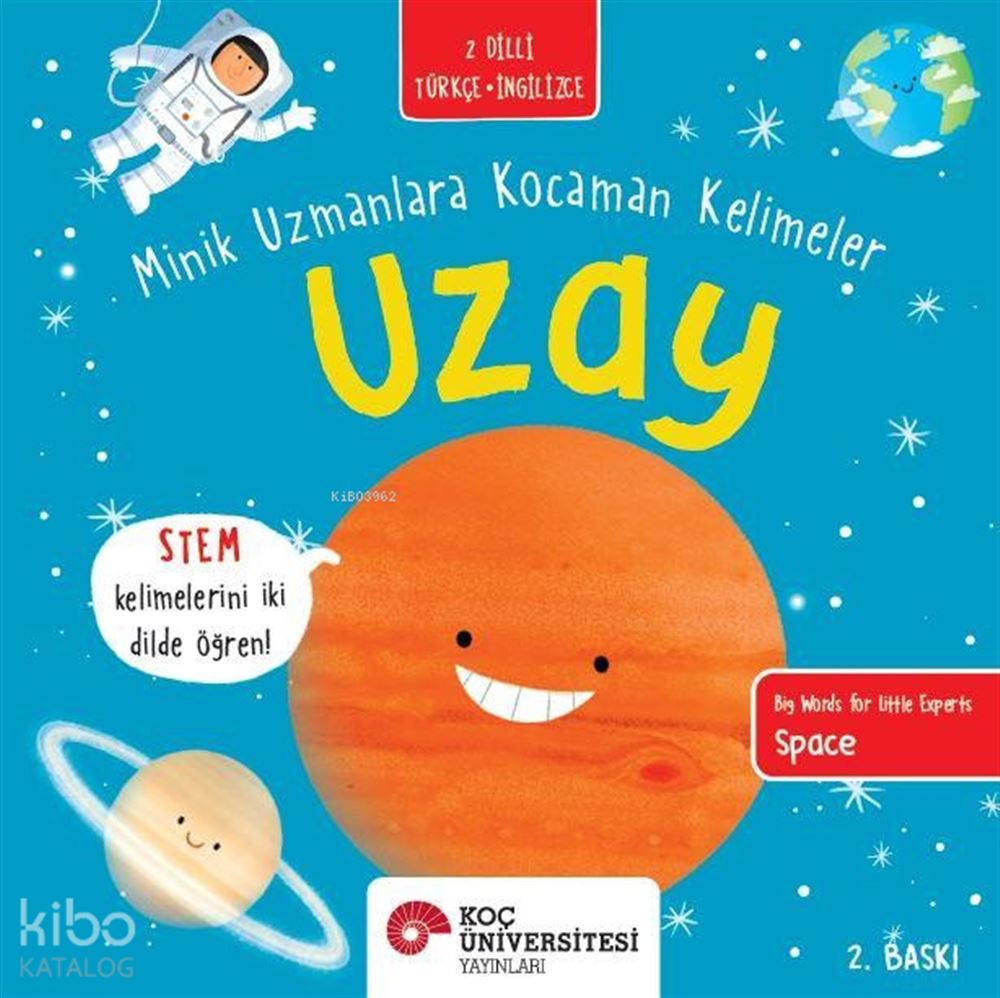 KOÇ / UZAY (MİNİK UZMANLARA KO.KELİMELER)