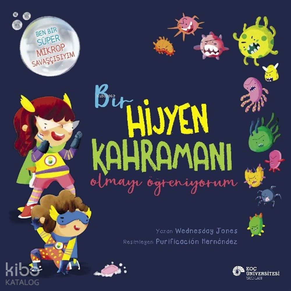 KOÇ / BİR HİJYEN KAHRAMANI