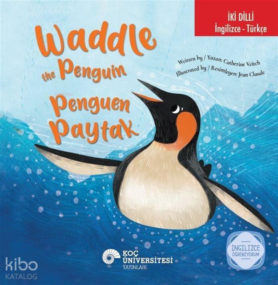 KOÇ / WADDLE THE PENGUİN - PENGUEN PAYTAK