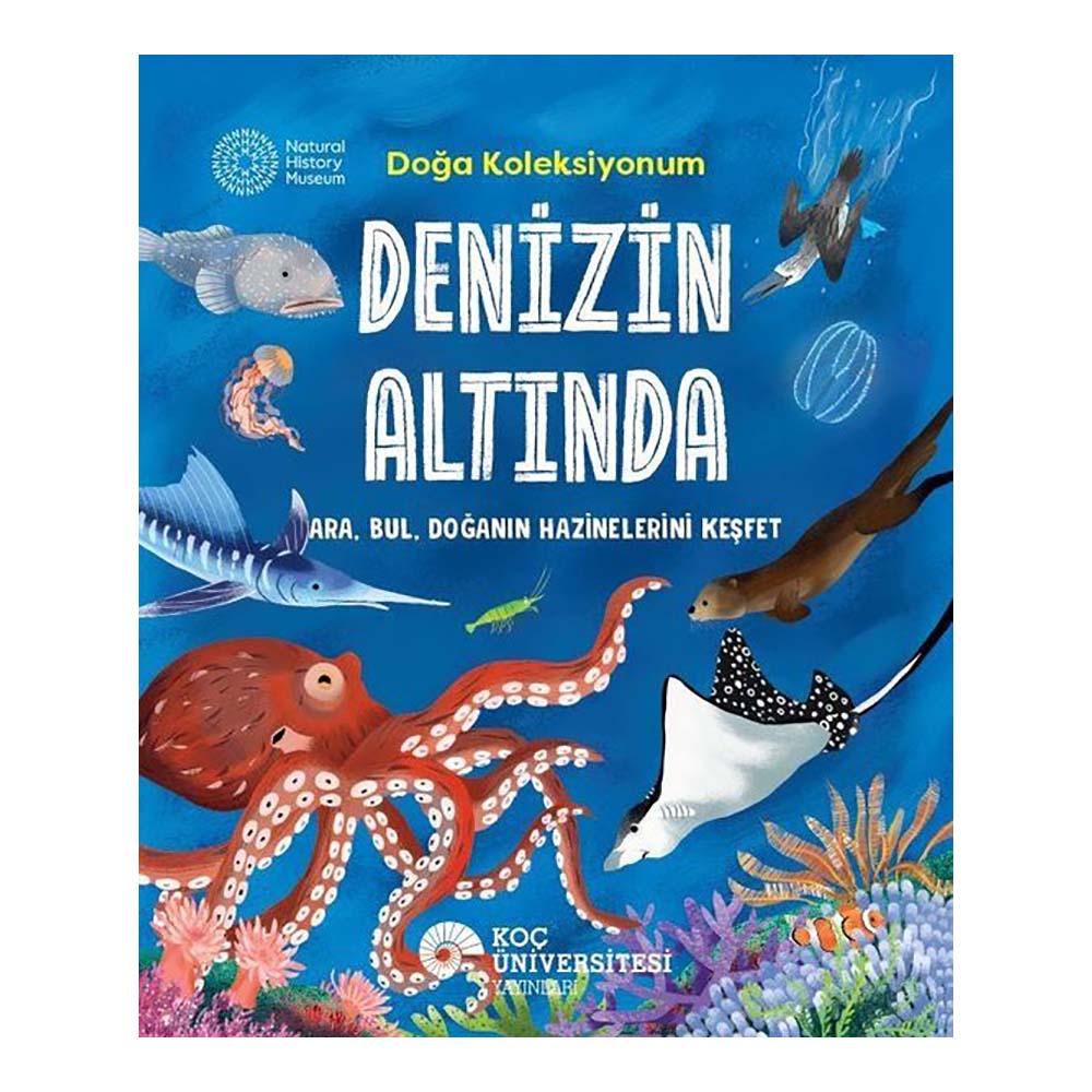 KOÇ / DOĞA KOLEKSİYONUM - DENİZİN ALTINDA