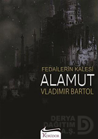 KORİDOR / ALAMUT FEDAİLERİN KALESİ