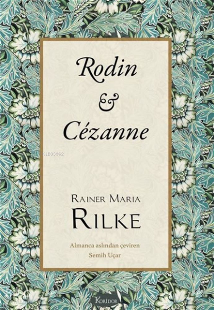 KORİDOR / RODİN VE CEZANNE - BEZ CİLT
