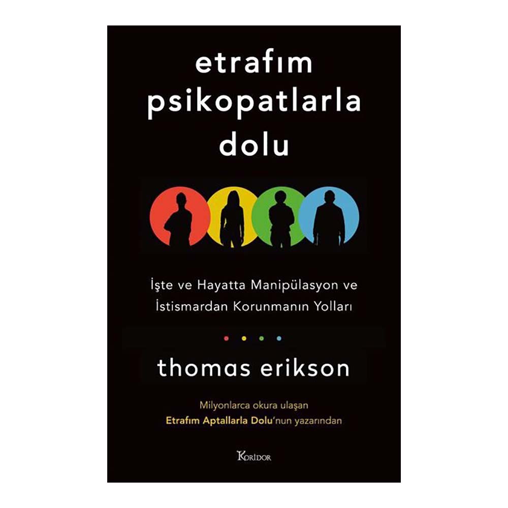 KORİDOR / ETRAFIM PSİKOPATLARLA DOLU