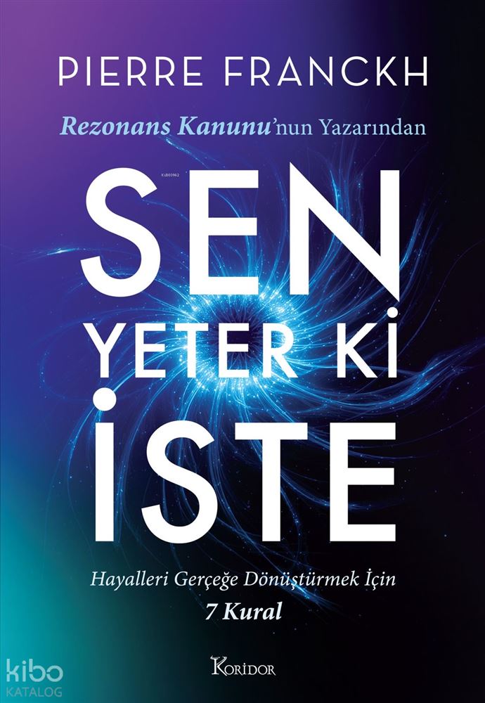 KORİDOR / SEN YETER Kİ İSTE