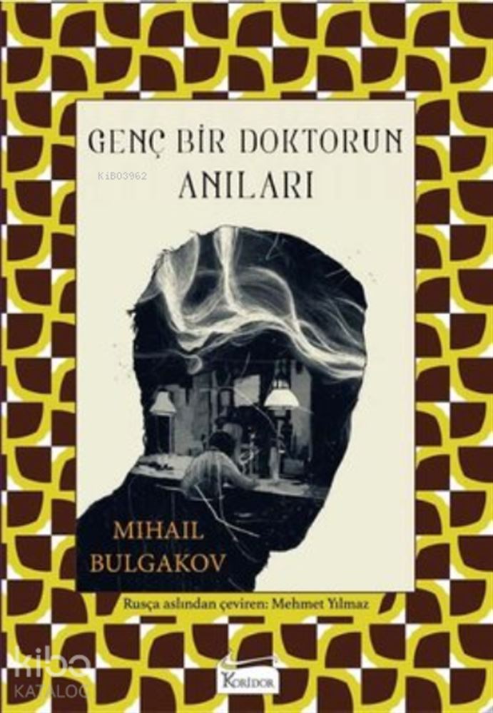 KORİDOR / GENÇ BİR DOKTORUN ANILARI - BEZ CİLT