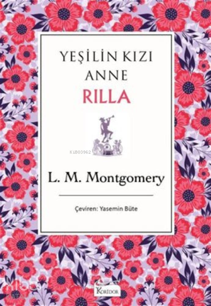 KORİDOR / YEŞİLİN KIZI ANNE - RİLLA BEZ CİLT