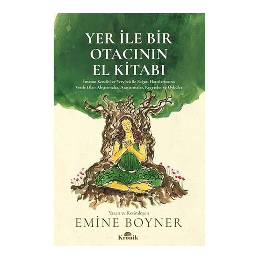 KRONİK / YER İLE BİR OTACININ EL KİTABI