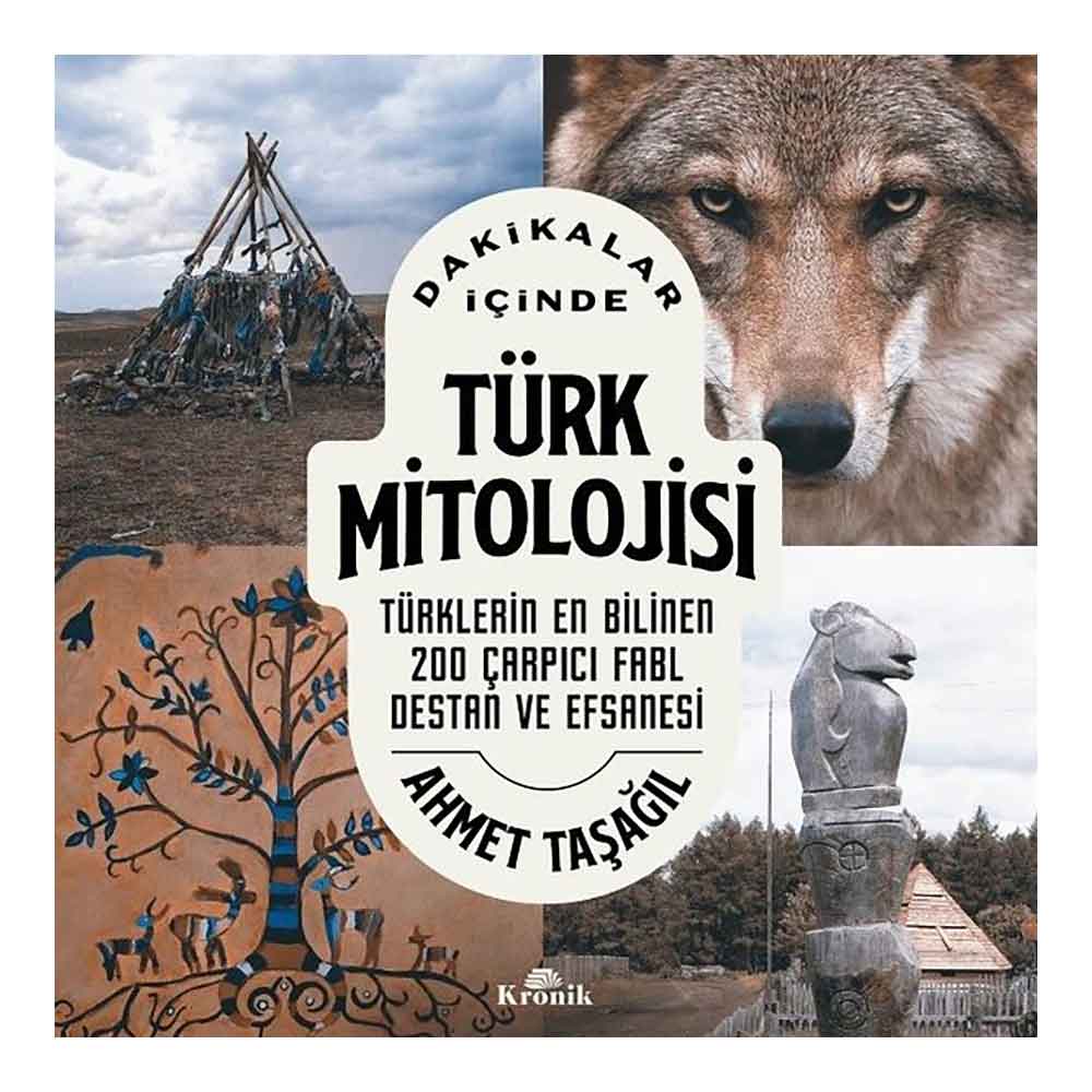 KRONİK / DAKİKALAR İÇİNDE - TÜRK MİTOLOJİSİ