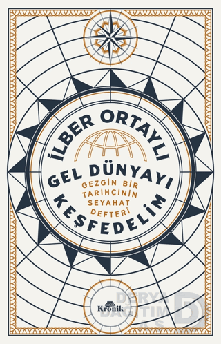 KRONİK / GEL DÜNYAYI KEŞFEDELİM